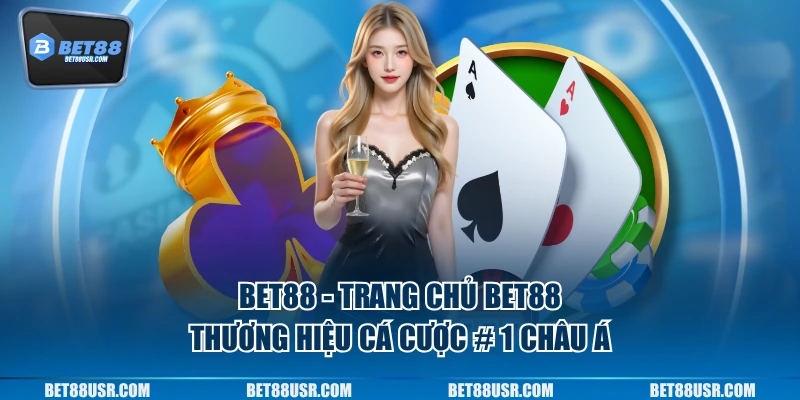 Bet88 mang đến nhiều lợi ích cho khách hàng