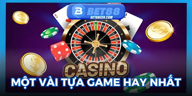 Top tựa game đỉnh cao nhất tại Bet88