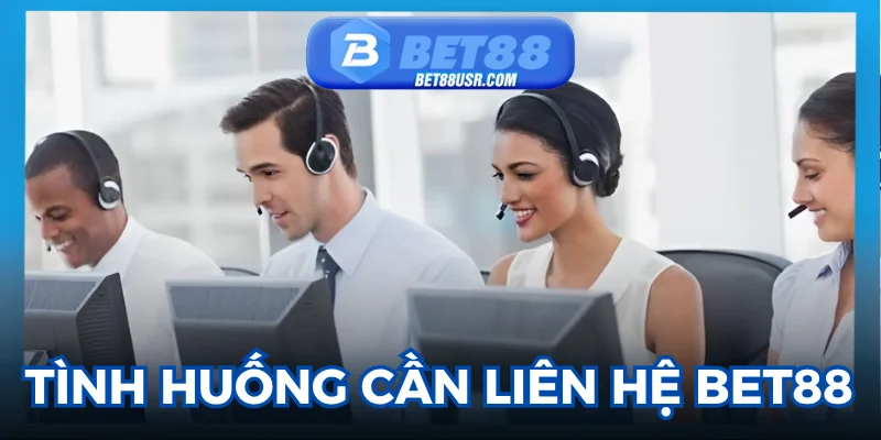 Những trường hợp quan trọng bạn cần sự hỗ trợ từ nhà cái