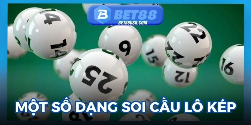 Một số hình thức soi cầu phổ biến