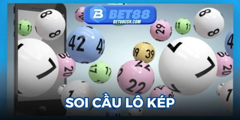 Soi Cầu Lô Kép Tại Bet88 Nhanh Chóng, Đơn Giản Nhất